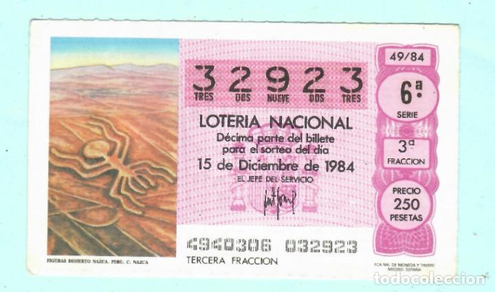 National Spanish Lottery: LOTER&Iacute;A NACIONAL - 15 DE Diciembre DE 1984 - N&Uacute;MERO CAPIC&Uacute;A - 32923