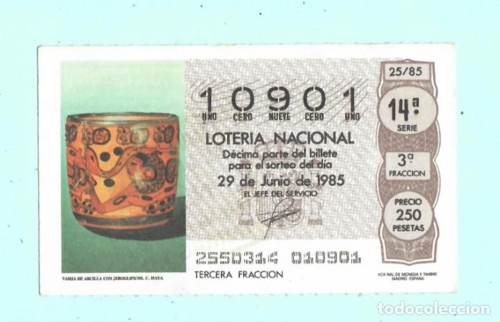 National Spanish Lottery: LOTER&Iacute;A NACIONAL - 29 DE Junio DE 1985 - N&Uacute;MERO CAPIC&Uacute;A - 10901