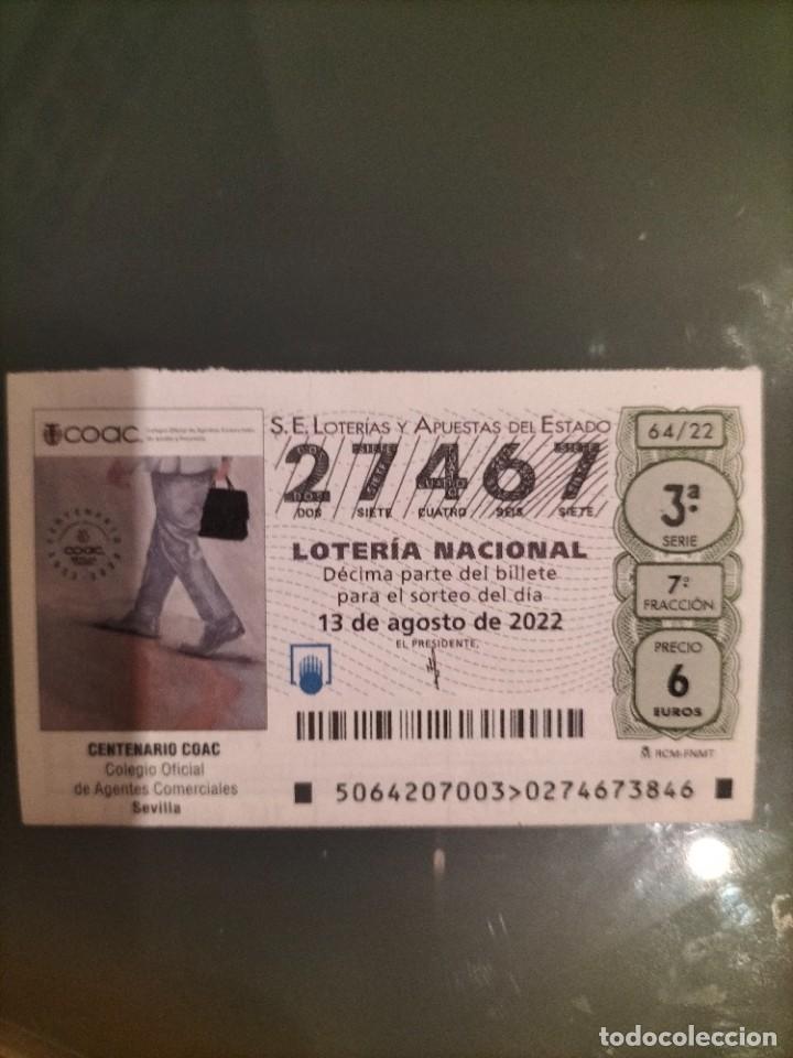 National Spanish Lottery: 1 DECIMO LOTERIA SABADO 13 AGOSTO 2022 - 64/22 - CENTENARIO COAC AGENTES COMERCIALES SEVILLA