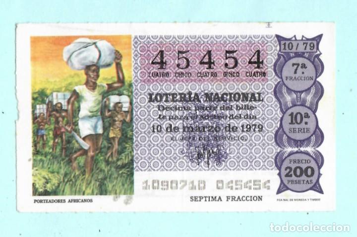 Loter&iacute;a nacional: LOTER&Iacute;A NACIONAL - 10 DE Marzo DE 1979 - N&Uacute;MERO CAPIC&Uacute;A - 45454