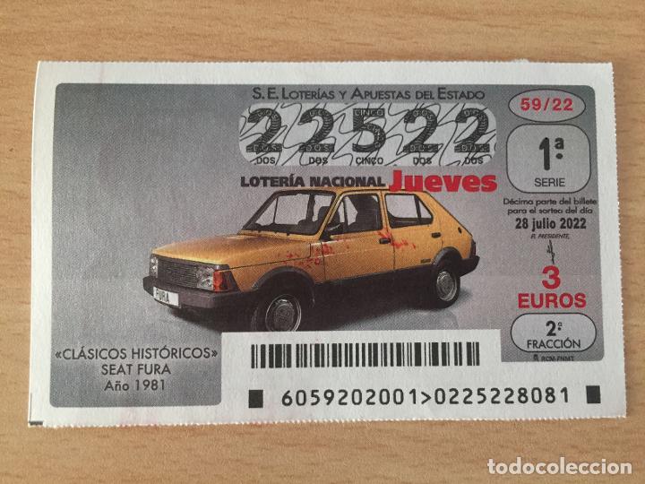 Loter&iacute;a nacional: LOTERIA NACIONAL - 28-07-2022 - 22522 - SEAT FURA 1981