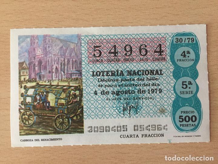 Loter&iacute;a Nacional: LOTERIA NACIONAL - 04-08-1979 - 54964 - CARROZA DEL RENACIMIENTO