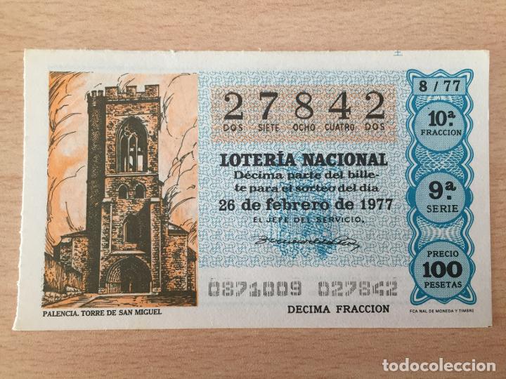 Loter&iacute;a Nacional: LOTERIA NACIONAL - 26-02-1977 - 27842 - PALENCIA. TORRE DE SAN MIGUEL