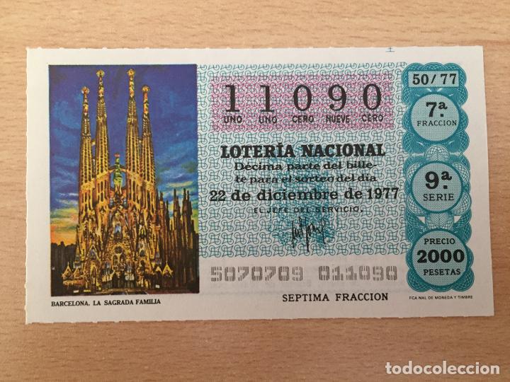 Loter&iacute;a Nacional: LOTERIA NACIONAL - 22-12-1977 - 11090 - BARCELONA. LA SAGRADA FAMILIA