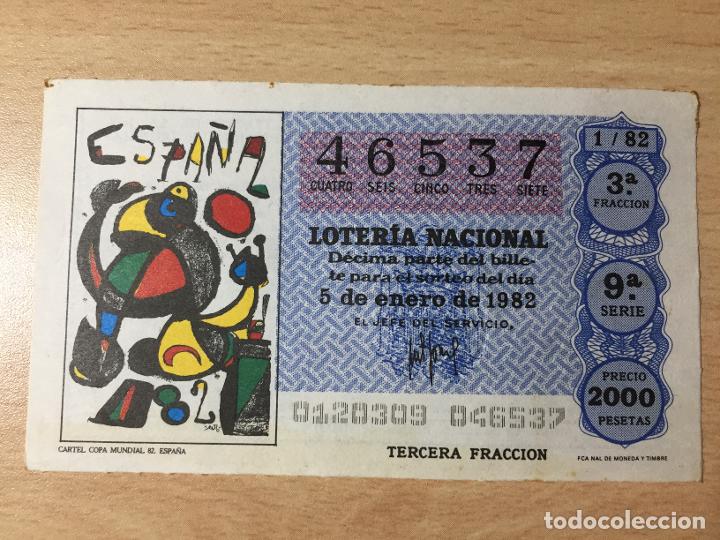Loter&iacute;a nacional: LOTERIA NACIONAL - 05-01-1982 - 46537 - CARTEL COPA MUNDIAL 82. ESPA&Ntilde;A
