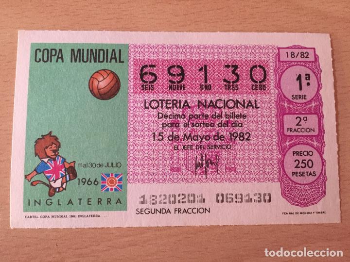 Loter&iacute;a nacional: LOTERIA NACIONAL - 15-05-1982 - 69130 - CARTEL COPA MUNDIAL 1966. INGLATERRA