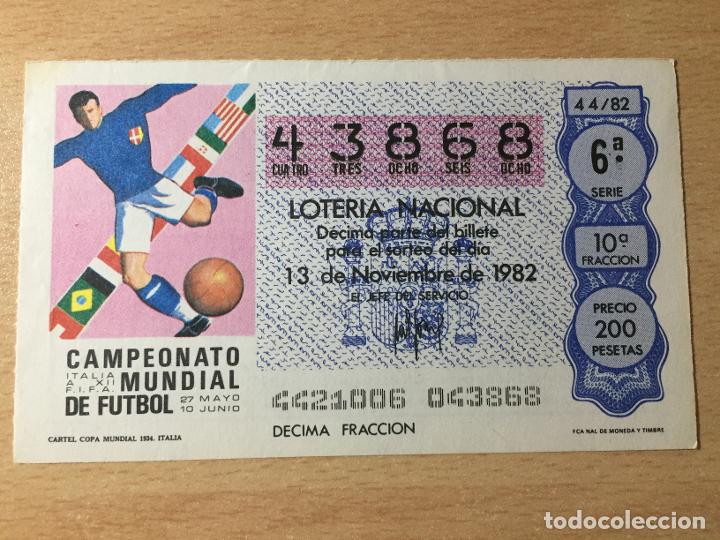 Loter&iacute;a nacional: LOTERIA NACIONAL - 13-11-1982 - 43868 - CARTEL COPA MUNDIAL 1934. ITALIA