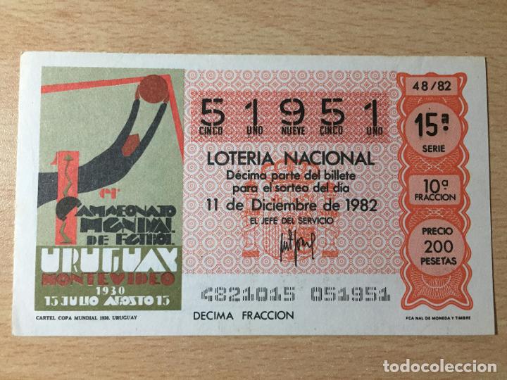 Loter&iacute;a nacional: LOTERIA NACIONAL - 11-12-1982 - 51951 - CARTEL COPA MUNDIAL 1930. URUGUAY