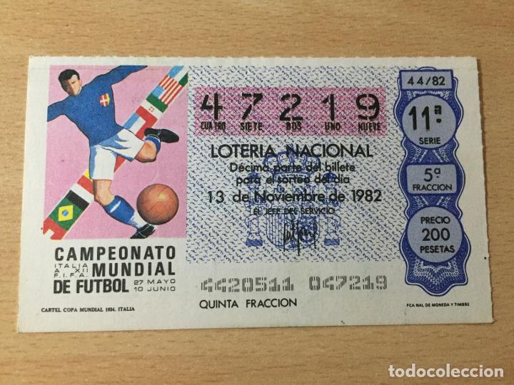 Loter&iacute;a nacional: LOTERIA NACIONAL - 13-11-1982 - 47219 - CARTEL COPA MUNDIAL 1934. ITALIA