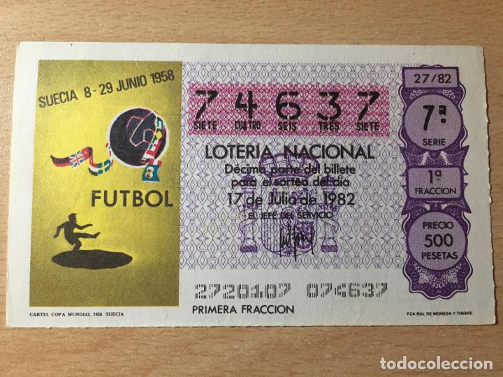 Loter&iacute;a nacional: LOTERIA NACIONAL - 17-07-1982 - 74637 - CARTEL COPA MUNDIAL 1958. SUECIA