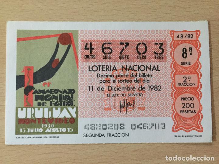 Loter&iacute;a nacional: LOTERIA NACIONAL - 11-12-1982 - 46703 - CARTEL COPA MUNDIAL 1930. URUGUAY