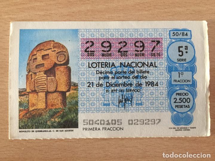 Loter&iacute;a Nacional: LOTERIA NACIONAL - 21-12-1984 - 29297 - MONOLITO DE QUEBRADILLAS. C. DE SAN AGUSTIN