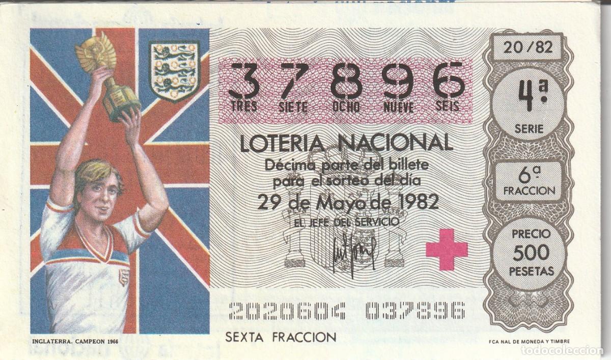 Lotaria Nacional: 1 DECIMO LOTERIA DEL SABADO - 29 MAYO 1982 - 20/82 - CRUZ ROJA - INGLATERRA CAMPEON MUNDIAL 1964