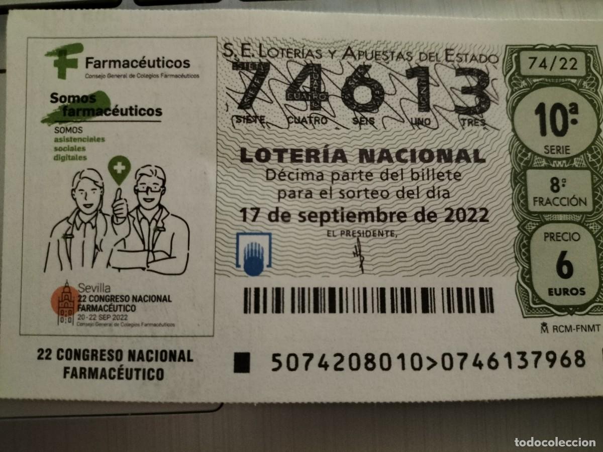 Lotaria Nacional: 1 DECIMO LOTERIA SABADO 17 SEPTIEMBRE 2022 - 74/22 - FARMACIA - 22 CONGRESO NACIONAL FARMACEUTICO