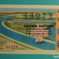 Lotería Nacional: UN DECIMO DEL Nº 44079 PARA EL 5/06/1973. CANAL DE SEVILLA BONANZA. Lote 366070021