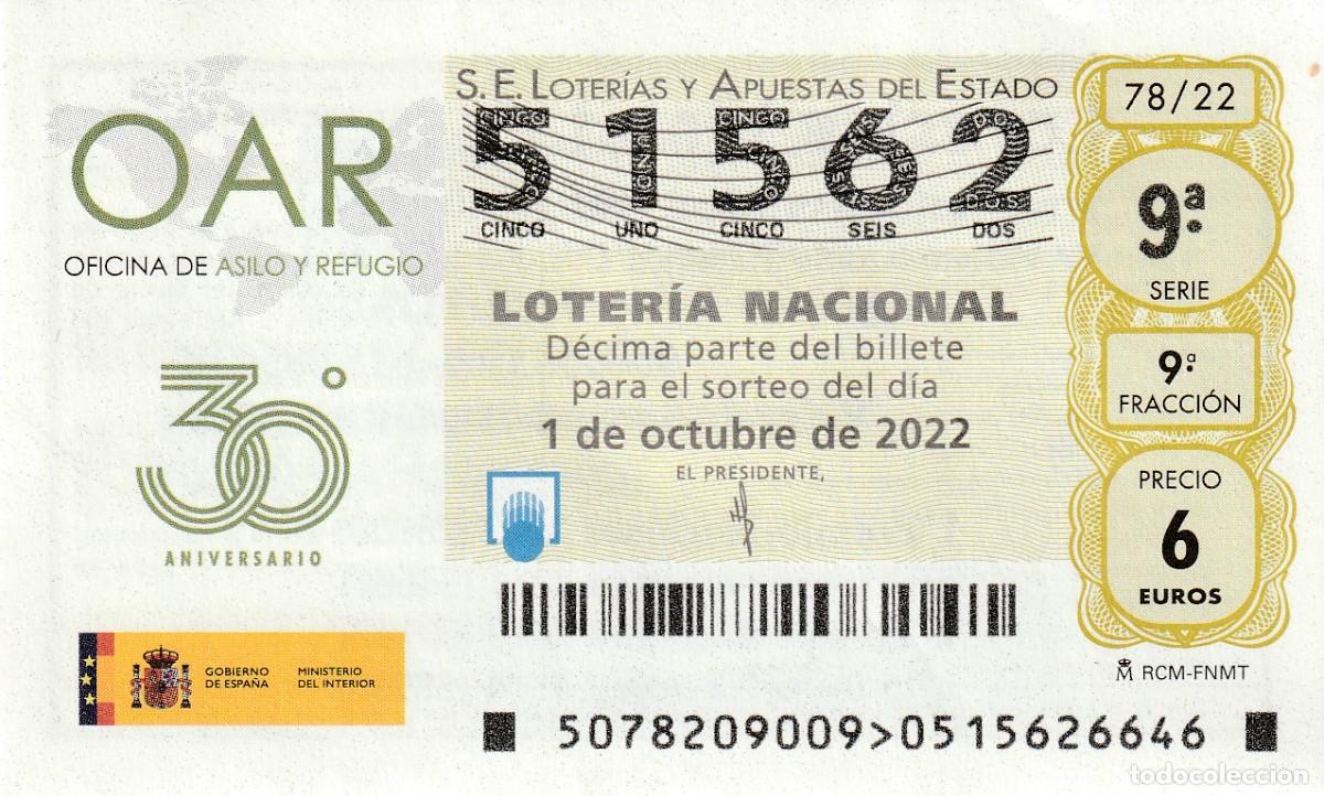 Lotaria Nacional: 1 DECIMO LOTERIA SABADO 1 OCTUBRE 2022 - 78/22 - 30 ANIVERSARIO OAR - OFICINA DE ASILO Y REFUGIO