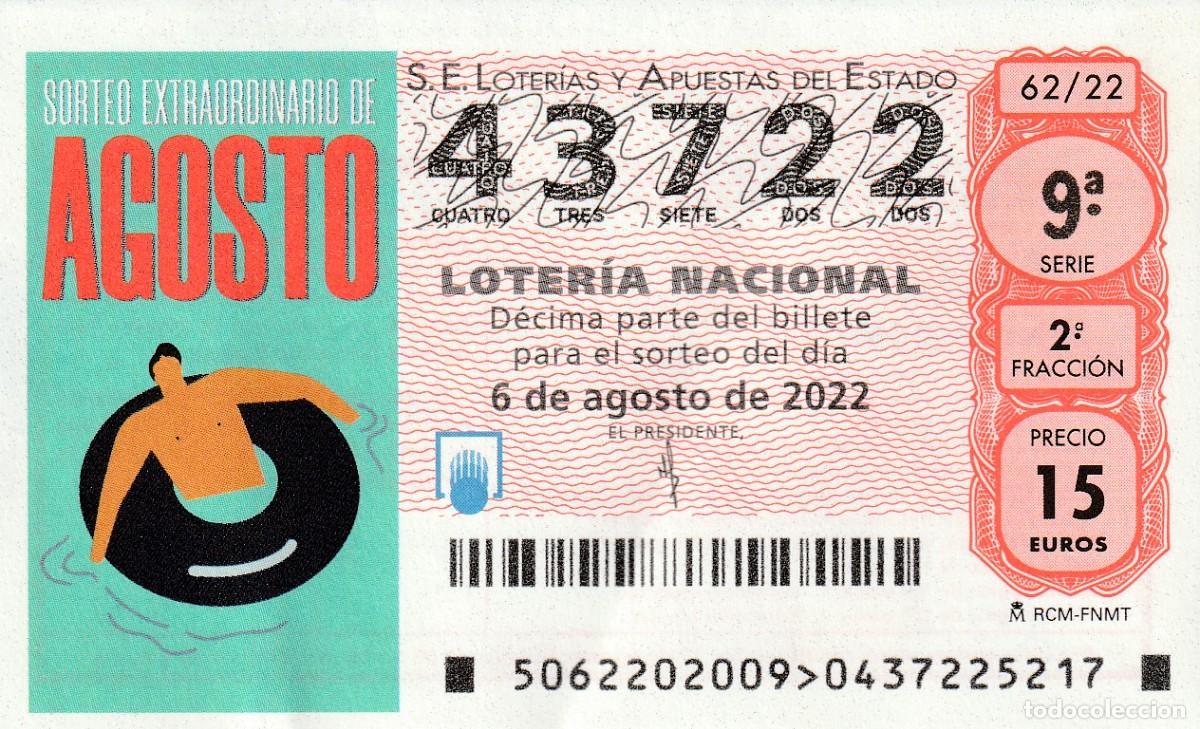 National Spanish Lottery: 1 DECIMO LOTERIA SABADO 6 AGOSTO 2022 - 62/22 - SORTEO EXTRAORDINARIO AGOSTO ( CON FLOTADOR NEGRO
