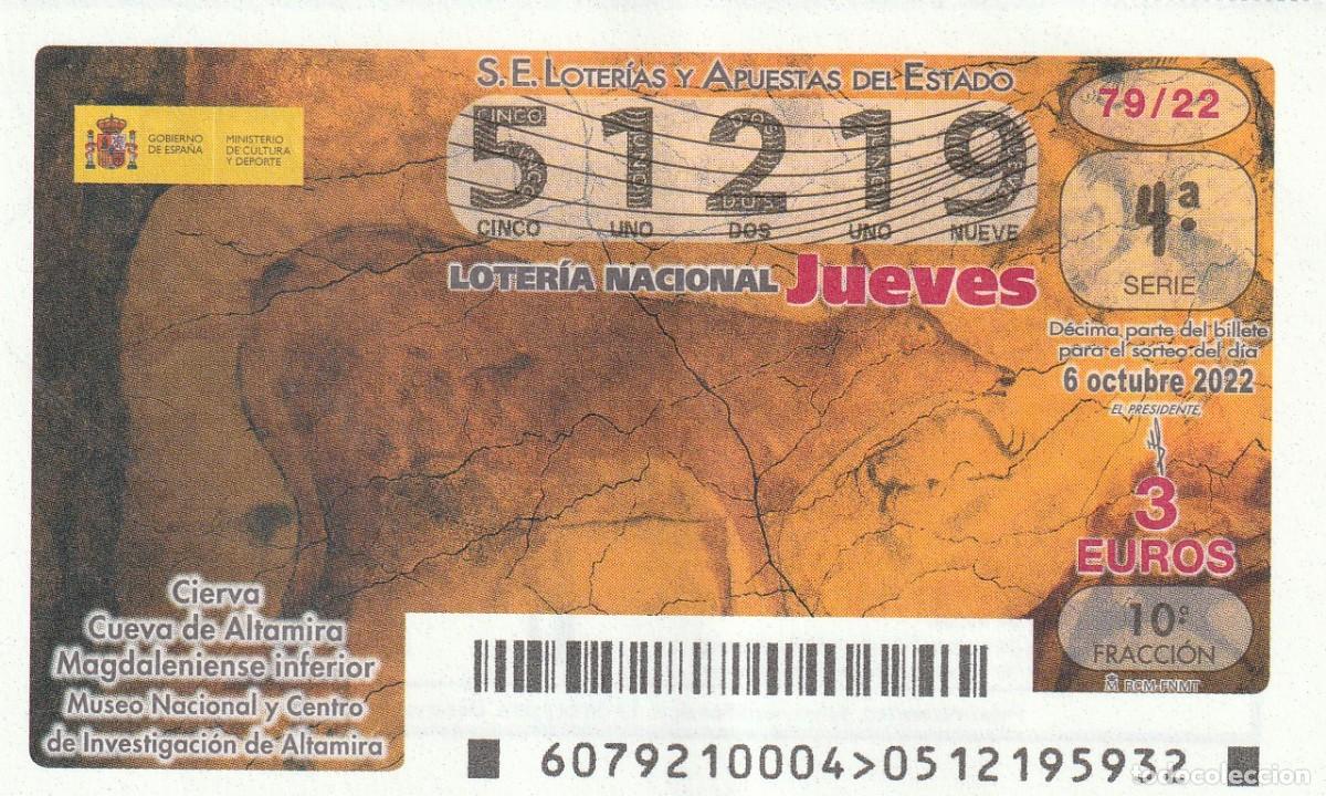National Spanish Lottery: 1 DECIMO LOTERIA JUEVES 6 OCTUBRE 2022 79/22 CIERVO CUEVA DE ALTAMIRA - PINTURAS RUPESTRES CANTABRIA