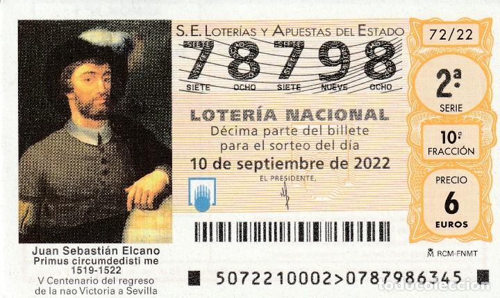 Lotaria Nacional: 1 DECIMO LOTERIA SABADO 10 SEPTIEMBRE 2022 72/22 VCENT NAO VICTORIA A SEVILLA JUAN SEBASTIAN EL CANO