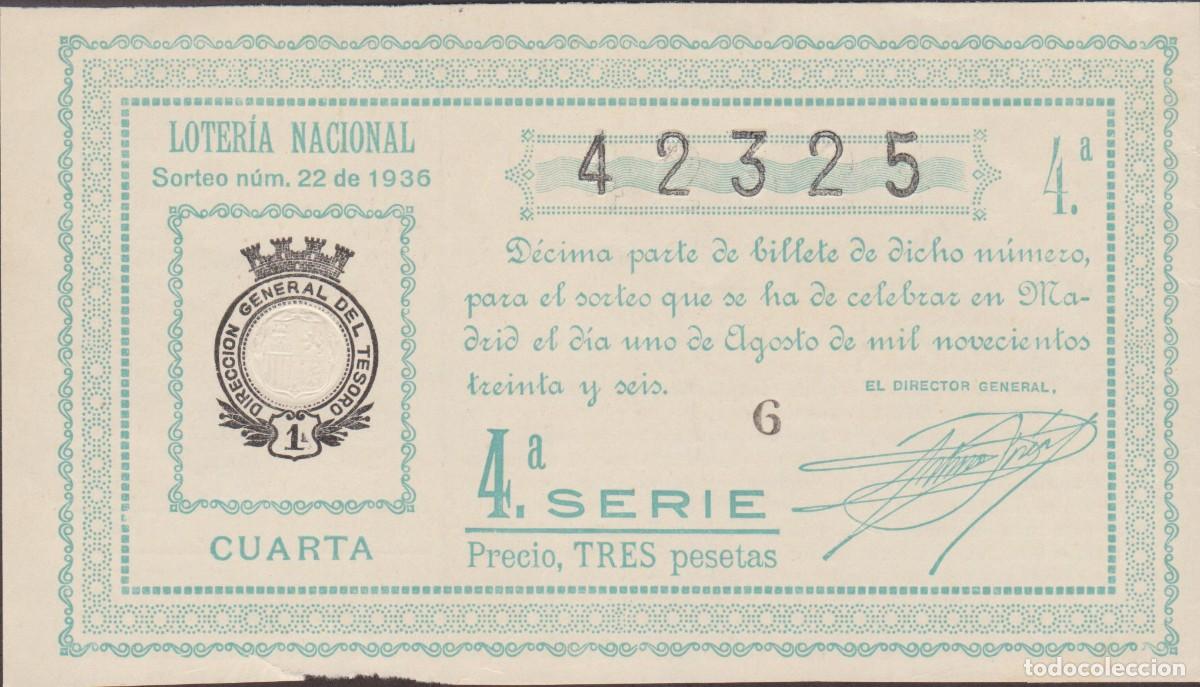 National Spanish Lottery: LOTERIA NACIONAL - SORTEO - 22-1936 - SERIE 4&ordf; FRACCI&Oacute;N 4&ordf; - SAN FERNANDO-CADIZ