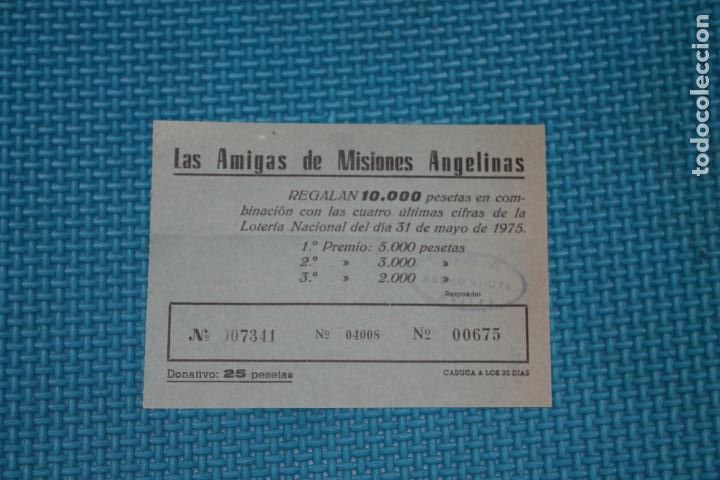Lotteria Nationale Spagnola: LAS AMIGAS DE LAS MISIONES ANGELINAS, PAPELETA SORTEO, A&Ntilde;O 1975