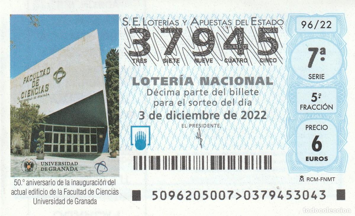 Lotaria Nacional: 1 DECIMO LOTERIA SABADO 3 DICIEMBRE 2022 - 96/22 - GRANADA 50 ANIV FACULTAD DE CIENCIAS UNIVERSIDAD