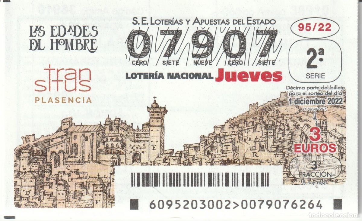 Lotaria Nacional: 1 DECIMO LOTERIA JUEVES - 1 DICIEMBRE 2022 - 95/22 - PLASENCIA ( LAS EDADES DEL HOMBRE TRANSITUS