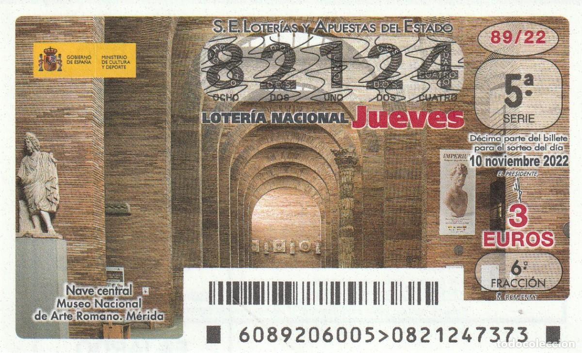 National Spanish Lottery: 1 DECIMO LOTERIA JUEVES - 10 NOVIEMBRE 2022 - 89/22 - MERIDA ( MUSEO NACIONAL ARTE ROMANO