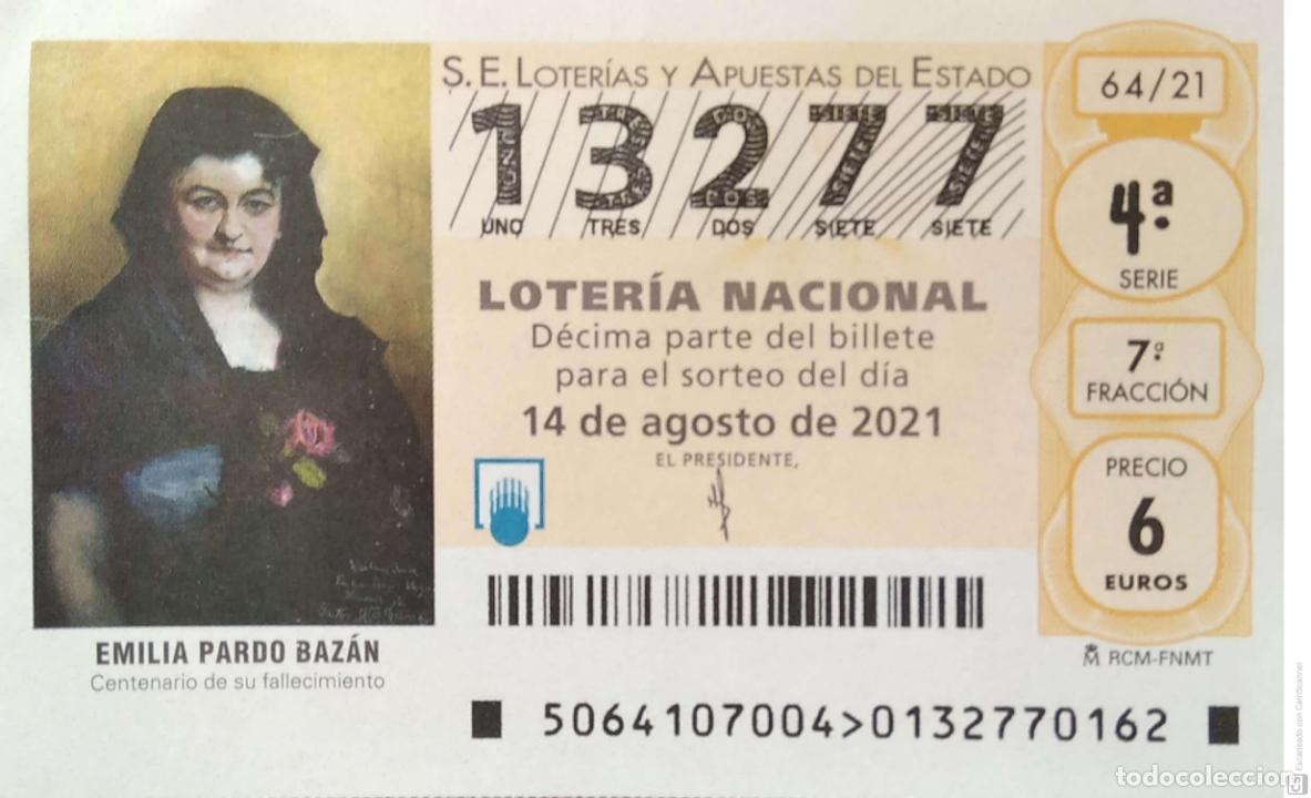 Loter&iacute;a Nacional: Espa&ntilde;a. Loter&iacute;a. 2021. Sorteo: 64 Emilia Pardo Baz&aacute;n. Fecha: 14 agosto.