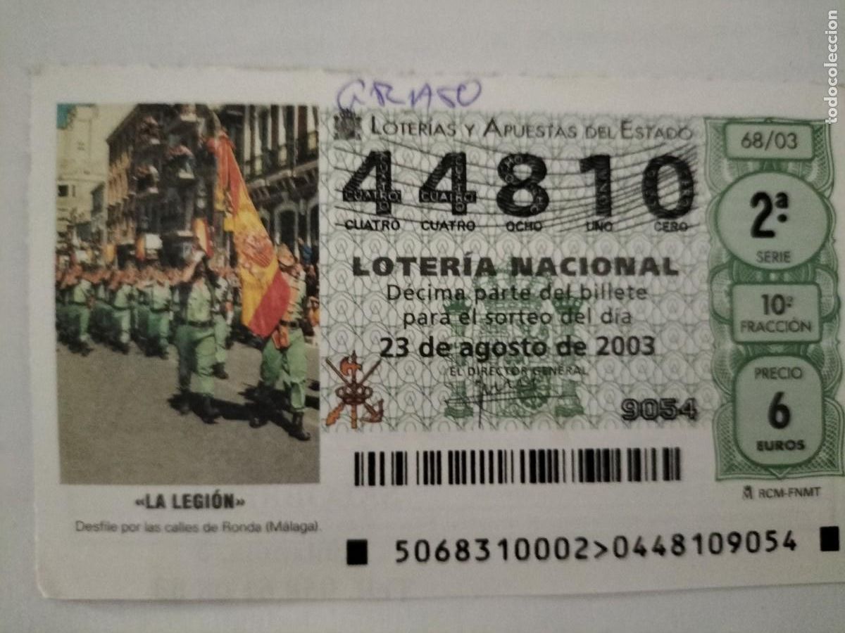 National Spanish Lottery: 1 DECIMO LOTERIA NACIONAL SABADO - 23 AGOSTO 2003 - 68/03 - LA LEGION - DESFILE EN RONDA ( MALAGA