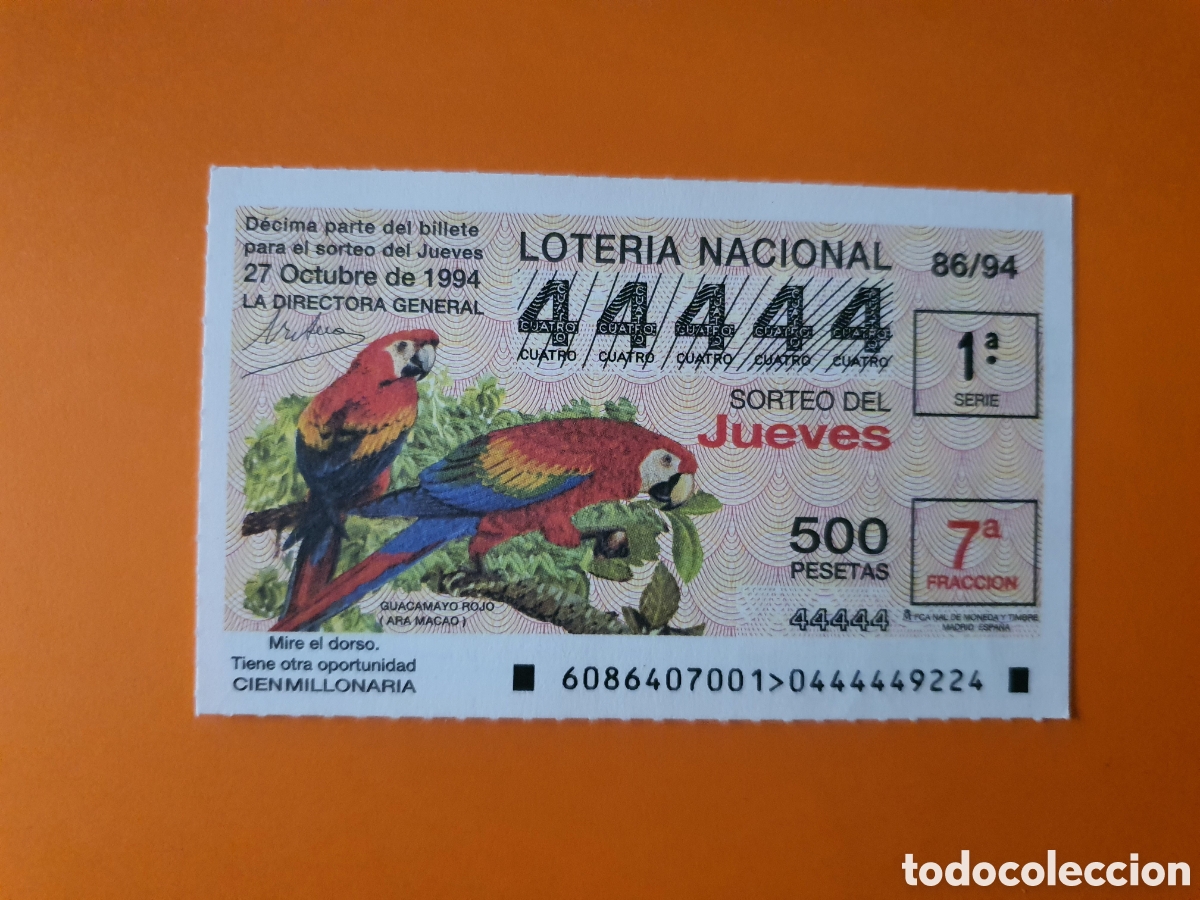 Loter&iacute;a Nacional: D&eacute;cimo de loter&iacute;a n&deg; 44444 a&ntilde;o 1994 imagen guacamayos rojos