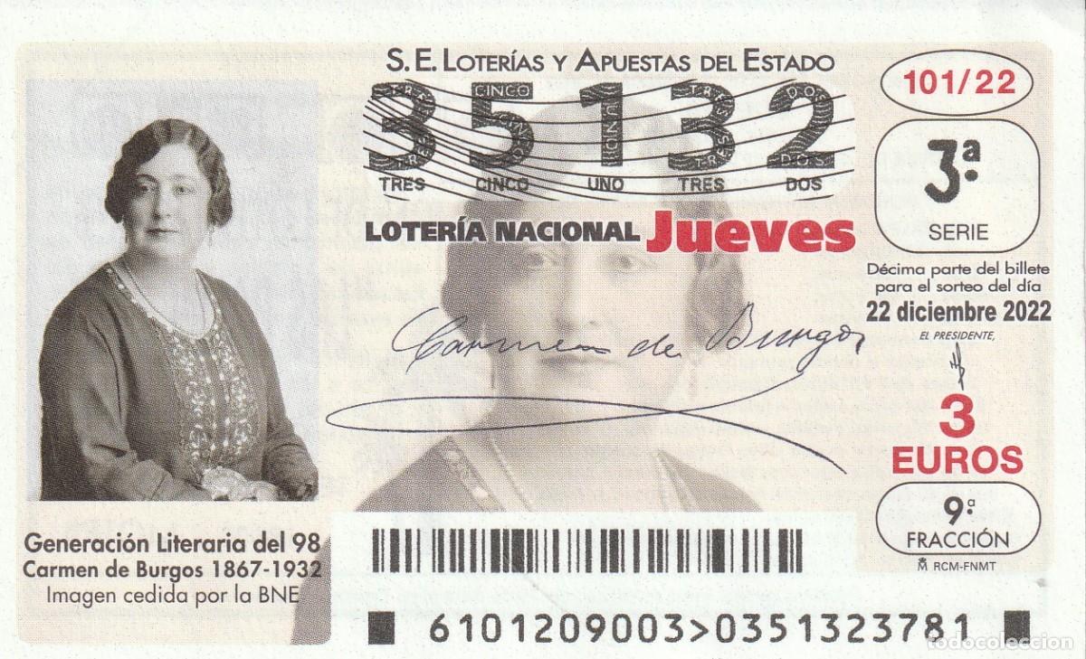 Lotaria Nacional: 1 DECIMO LOTERIA JUEVES - 22 DICIEMBRE 2022 - 101/22 - CARMEN DE BURGOS GENERACION 98