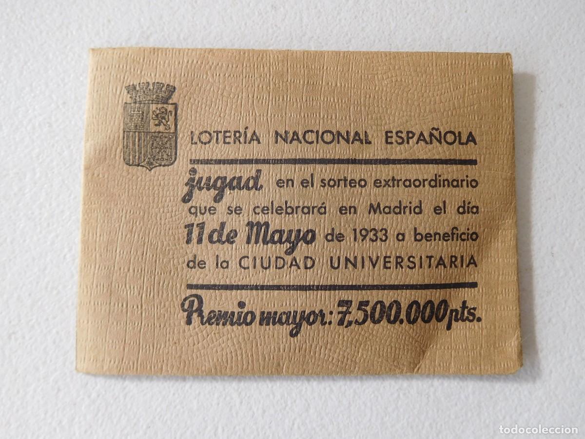 Loterie Nationale: Sobre loter&iacute;a nacional 11 de mayo de 1933 a beneficio de la ciudad universitaria