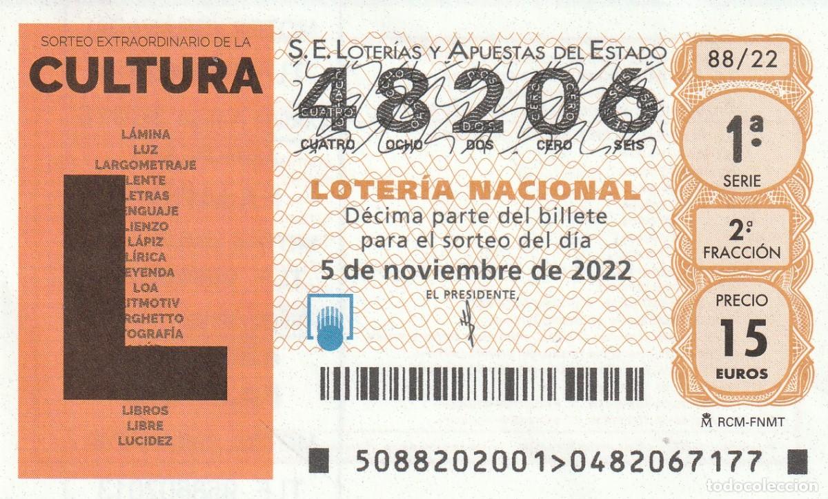 National Spanish Lottery: 1 DECIMO LOTERIA SABADO 5 NOVIEMBRE 2022 - 88/22 - SORTEO EXTRAORDINARIO CULTURA - L - LIBROS ETC