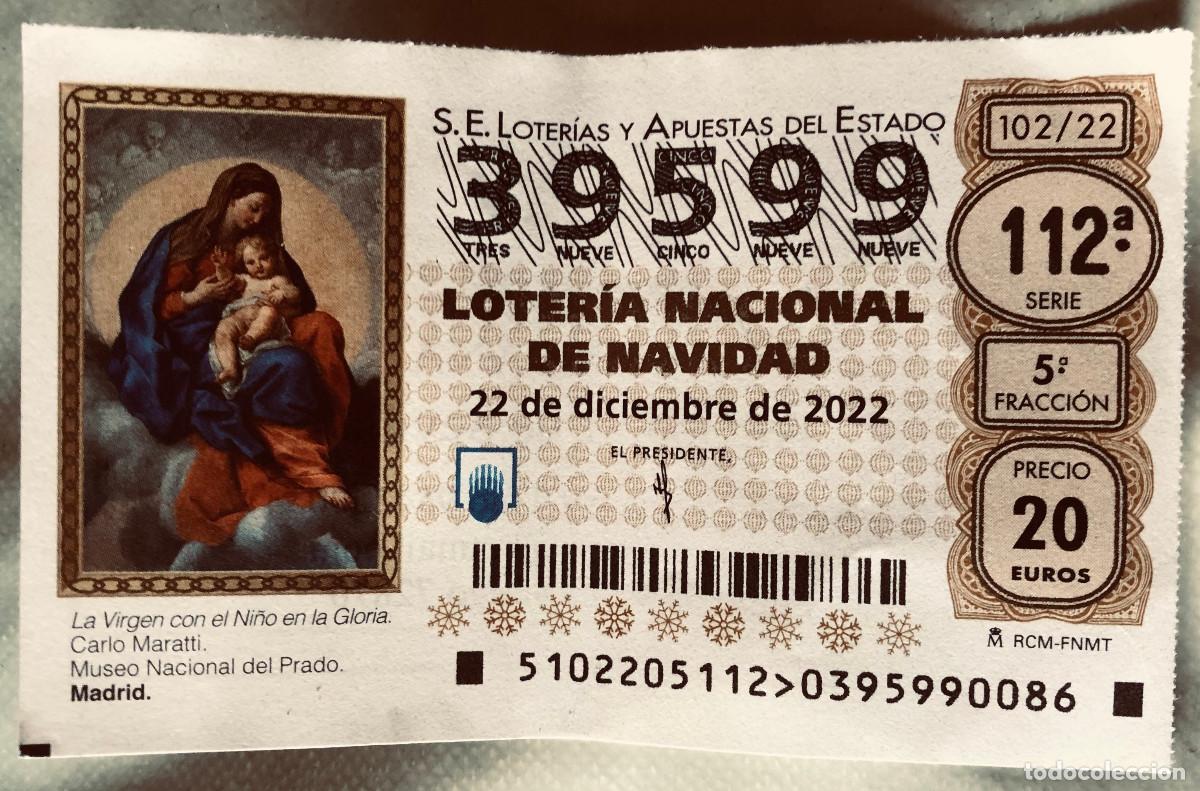 Loter&iacute;a Nacional: Loter&iacute;a de Navidad. 22 de Diciembre de 2022. N&ordm; 39599. Sello de La Campana, Sevilla.