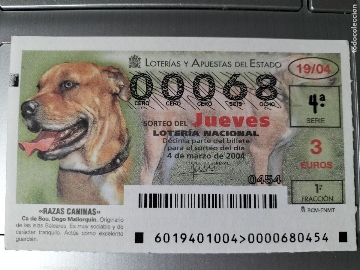 Loterie Nationale: 1 DECIMO LOTERIA DEL JUEVES -- 4 MARZO 2004 -- 19/04 - RAZAS CANINAS (CA DE BOU, DOGO MALLORQUINO)