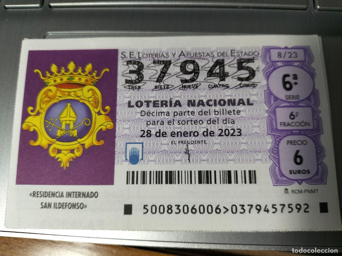 National Spanish Lottery: 1 DECIMO LOTERIA SABADO 28 ENERO 2023 - 8/23 - RESIDENCIA INTERNADO SAN ILDEFONSO