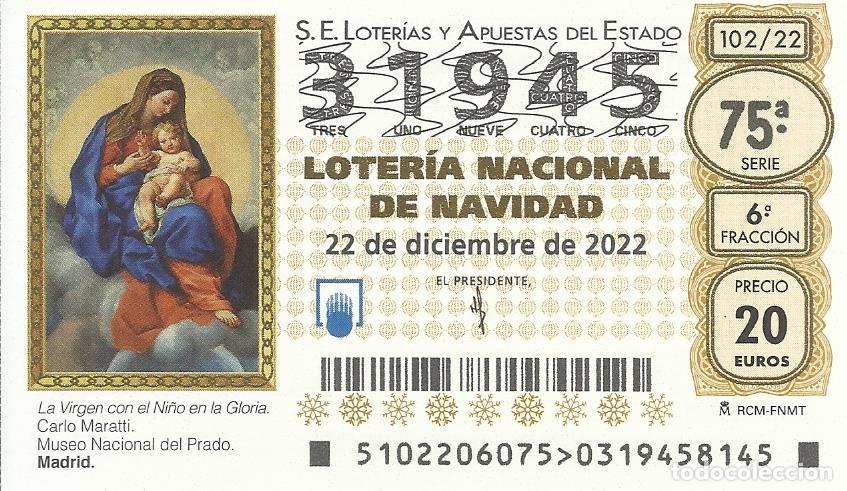 Loter&iacute;a nacional: Loteria de Navidad. Cup&oacute;n 2022. N&ordm; 31945. 7x11 cm. Barcelona. Sant Jordi.
