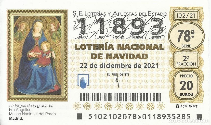 Loter&iacute;a nacional: Loteria de Navidad. Cup&oacute;n 2021. N&ordm; 11893. 7x11 cm. Puigcerd&agrave;. 1.
