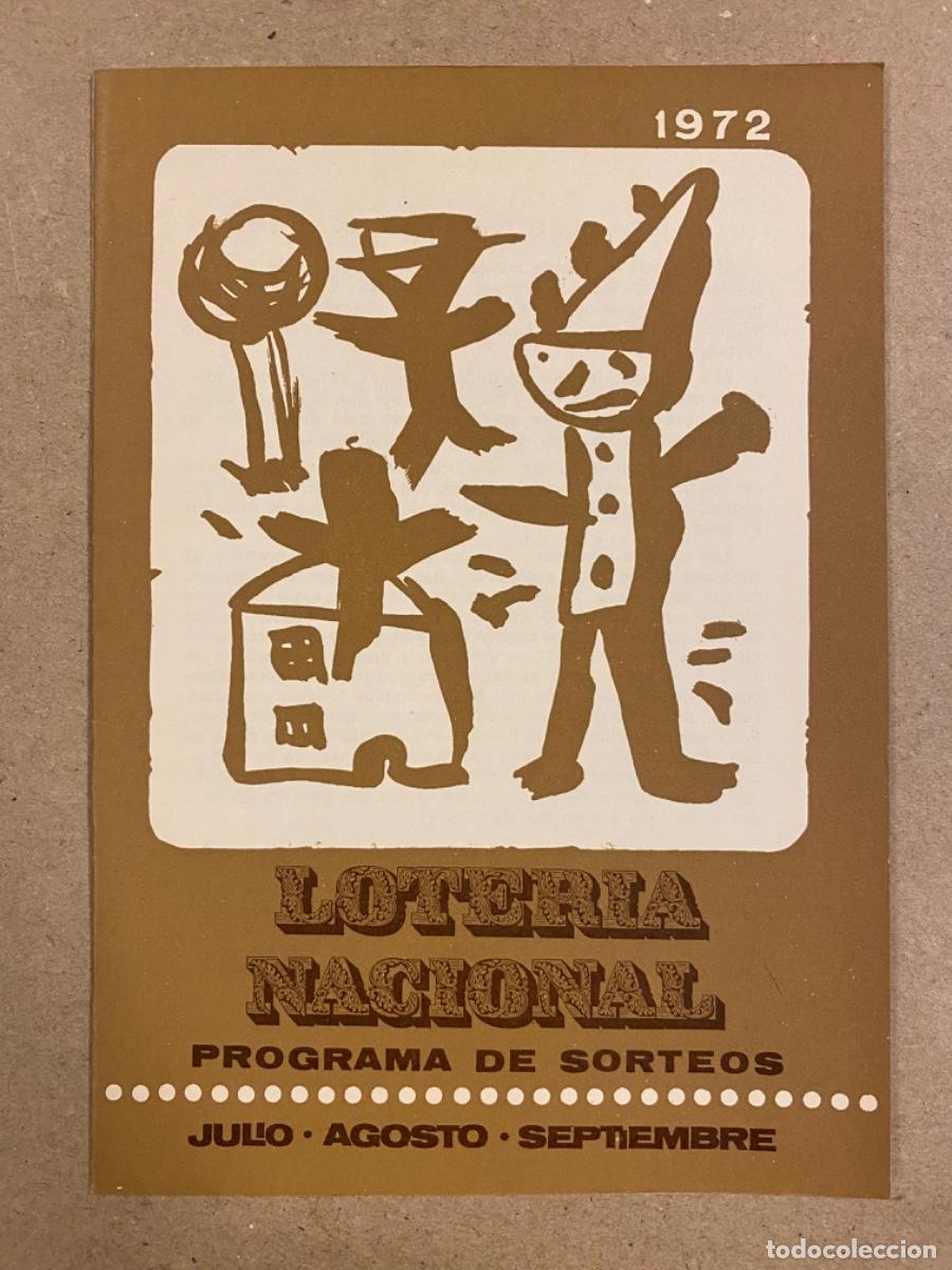 National Spanish Lottery: LOTER&Iacute;A NACIONAL, PROGRAMA DE SORTEOS 1972 (JULIO, AGOSTO, SEPTIEMBRE).