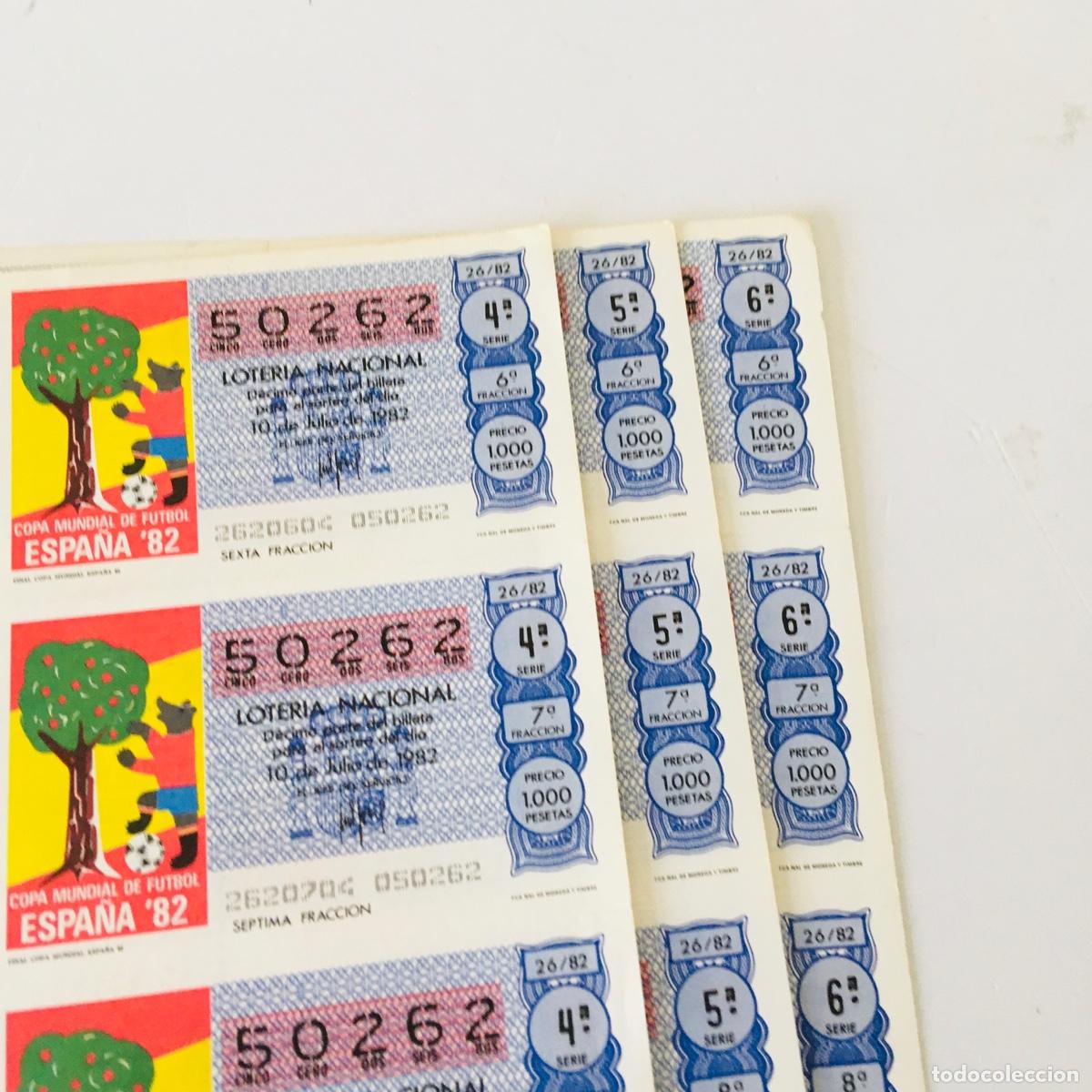 Loter&iacute;a nacional: LOTERIA NACIONAL - 10/07/1982 - Copa Mundial F&Uacute;TBOL ESPA&Ntilde;A 82 - 3 SERIES COMPLETAS