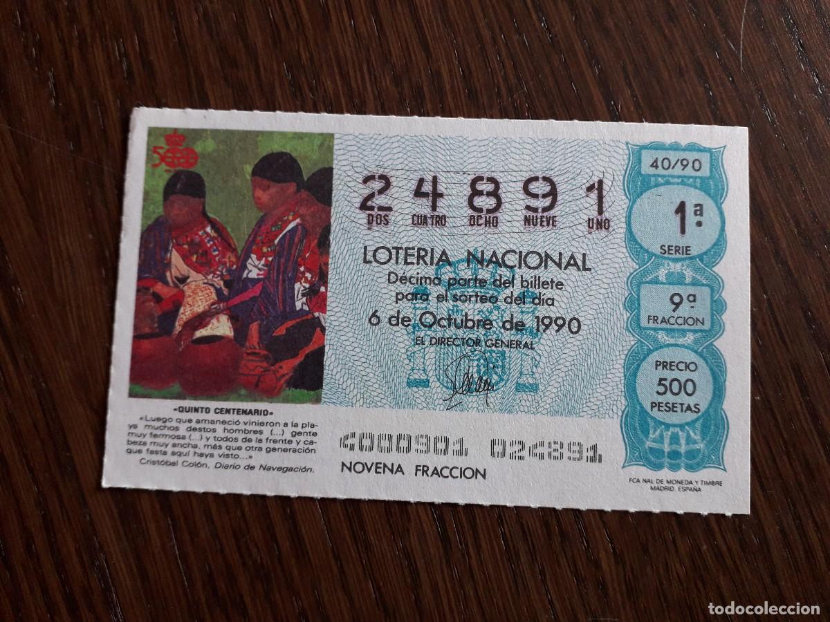 Loter&iacute;a Nacional: d&eacute;cimo loter&iacute;a nacional de dia 06-10-90 quinto centenario, diario navegaci&oacute;n Cristobal Col&oacute;n. 40/90