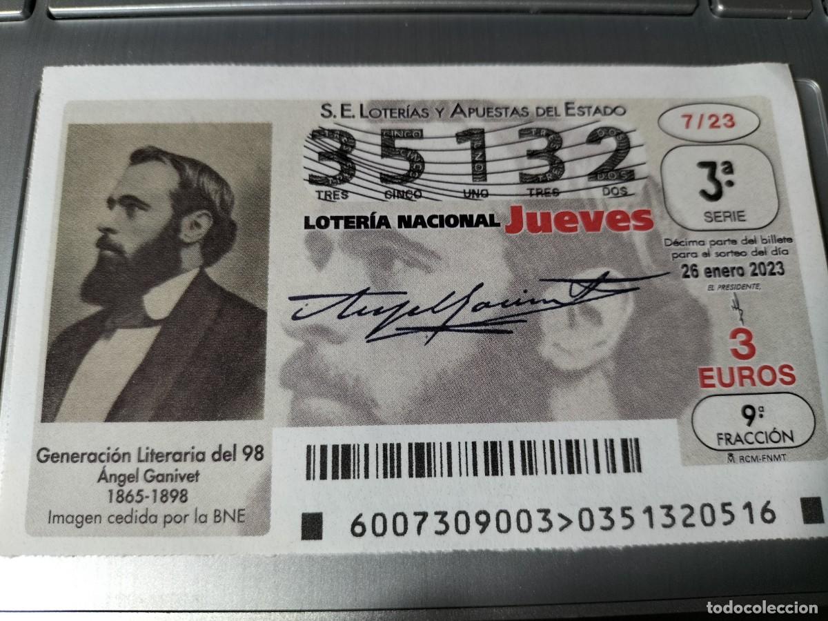 National Spanish Lottery: 1 DECIMO LOTERIA JUEVES - 26 ENERO 2023 - 7/23 - ANGEL GANIVET - GENERACION LITERARIA DEL 98