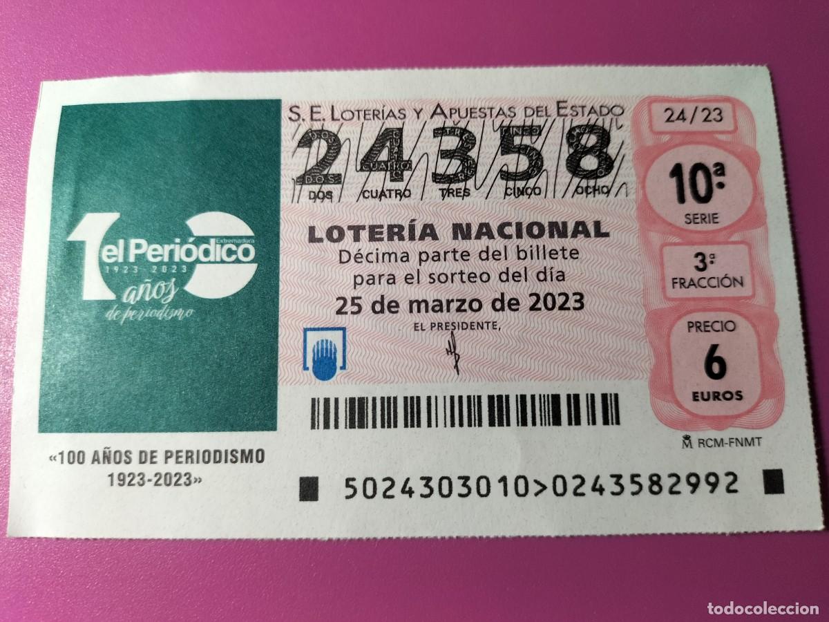 Lotteria Nationale Spagnola: 1 DECIMO LOTERIA SABADO - 25 MARZO 2023 - 24/23 - PERIODISMO 100 A&Ntilde;OS DE HISTORIA