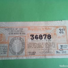 Lotería Nacional: CUBA DECIMO LOTERIA AÑO 1958 , VER. Lote 402965734