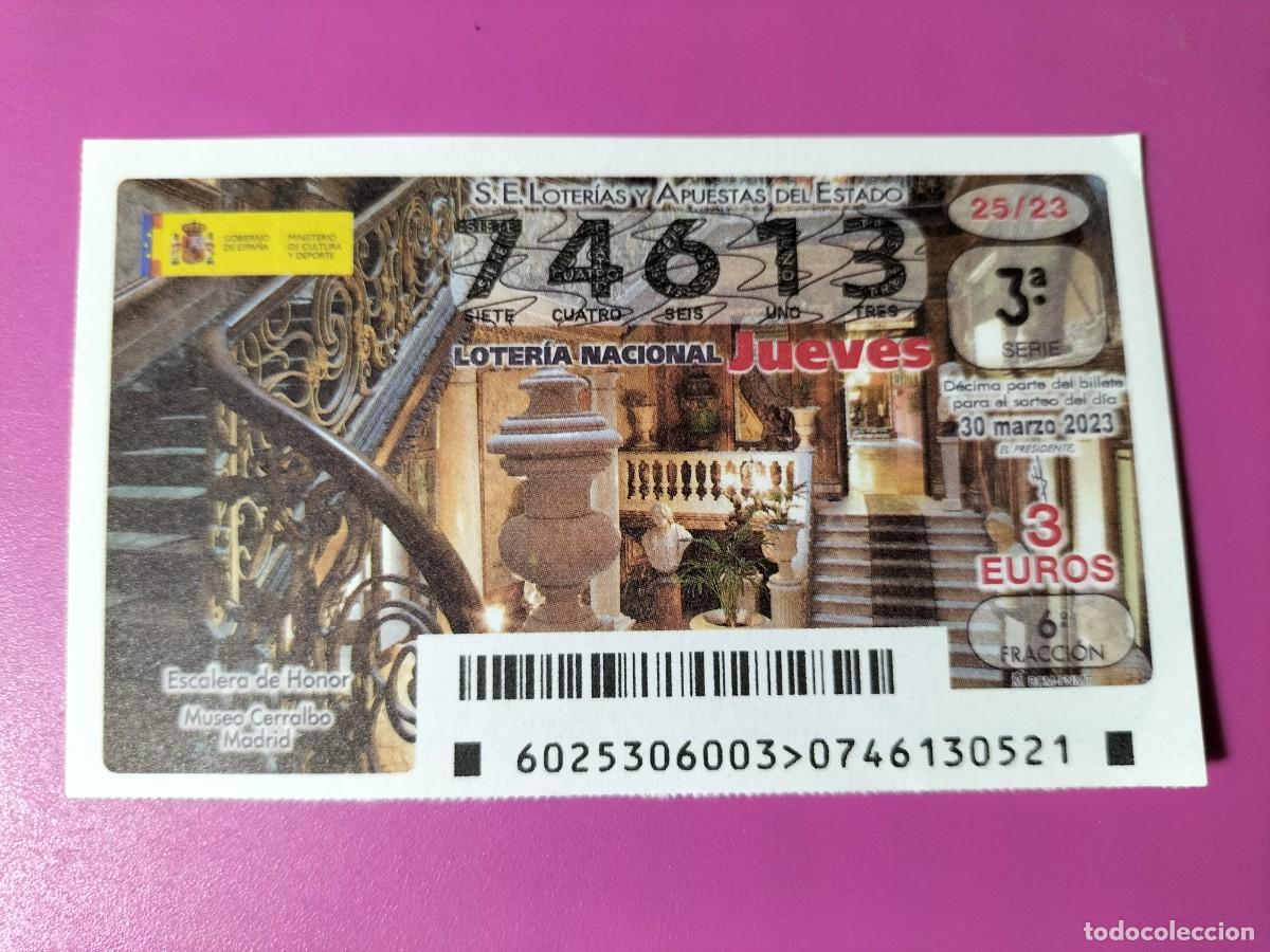 Lotteria Nationale Spagnola: 1 DECIMO LOTERIA JUEVES - 30 MARZO 2023 - 25/23 - MUSEO CERRALBO MADRID ESCALERA DE HONOR