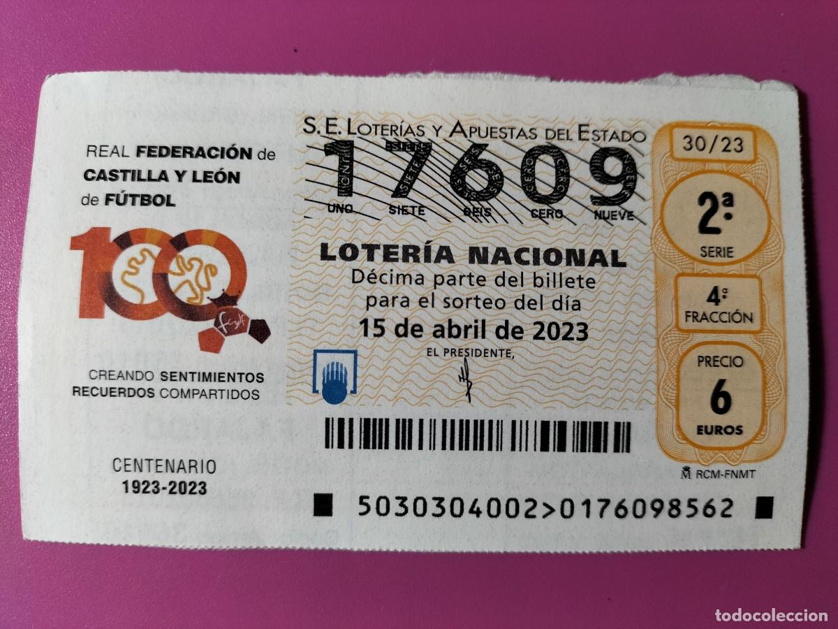 Lotaria Nacional: 1 DECIMO LOTERIA SABADO 15 ABRIL 2023 - 30/23 - CENTENARIO FEDERACION DE FUTBOL CASTILLA Y LEON