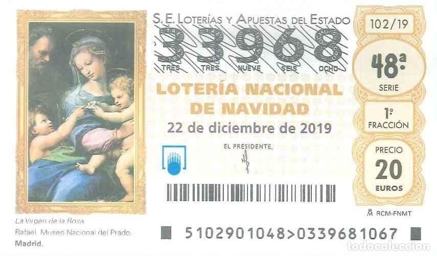 Loter&iacute;a Nacional: LOTERIA NACIONAL - 33968 - 22 DICIEMBRE 2019 - LA VIRGEN DE LA ROSA - RAFAEL - MUSEO DEL PRADO