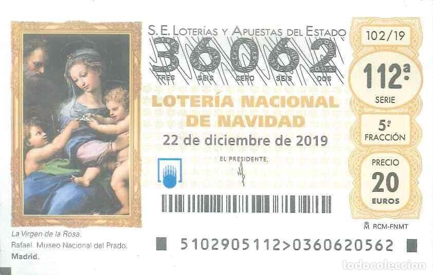 Loter&iacute;a Nacional: LOTERIA NACIONAL - 36062 - 22 DICIEMBRE 2019 - LA VIRGEN DE LA ROSA - RAFAEL - MUSEO DEL PRADO