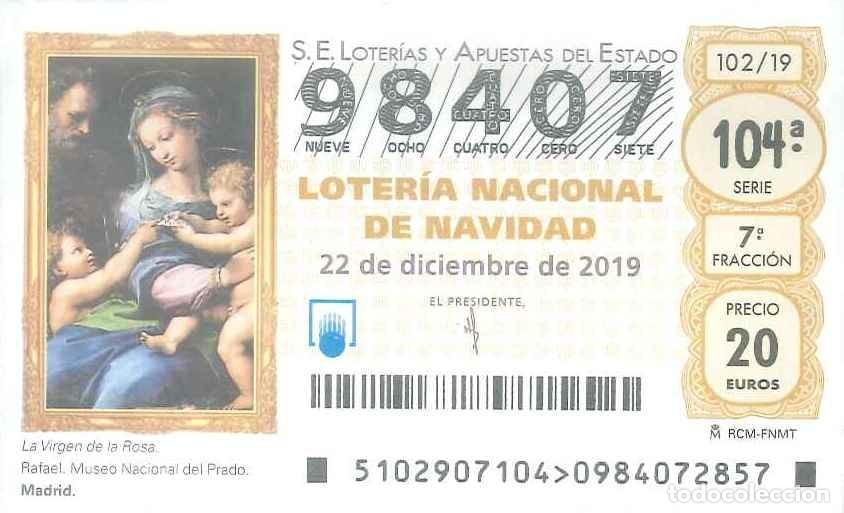 Loter&iacute;a Nacional: LOTERIA NACIONAL - 98407 - 22 DICIEMBRE 2019 - LA VIRGEN DE LA ROSA - RAFAEL - MUSEO DEL PRADO